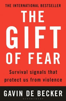The Gift of Fear: Survival Signals That Protect... 0747538352 Book Cover