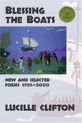 Blessing the Boats: New and Selected Poems 1988... 188023887X Book Cover