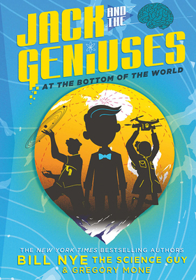 Jack and the Geniuses: At the Bottom of the World 1419723030 Book Cover