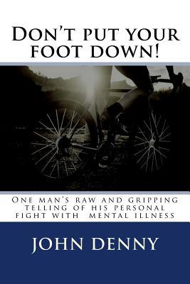 Don't put your foot down! 1974289621 Book Cover
