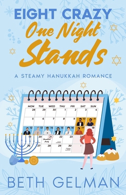 Eight Crazy One Night Stands: A Steamy Hanukkah... B0DJNQ2NBH Book Cover