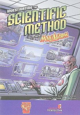 Investigating the Scientific Method with Max Ax... 1429631910 Book Cover