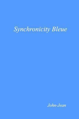 Synchronicity Bleue 0692557911 Book Cover