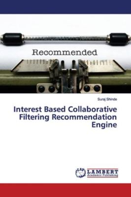 Interest Based Collaborative Filtering Recommen... 6139972655 Book Cover