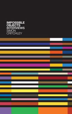 Impossible Objects: Interviews 0745653219 Book Cover