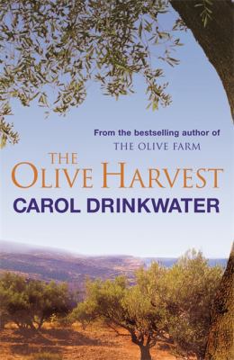 The Olive Harvest: A Memory of Love, Old Trees ... 0752865447 Book Cover