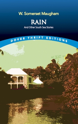 Rain and Other South Sea Stories 0486445623 Book Cover