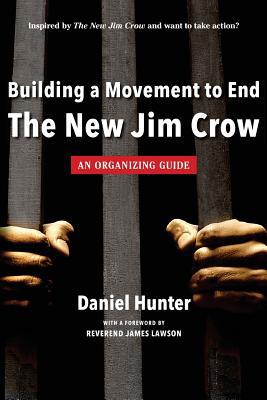 Building a Movement to End the New Jim Crow: an... 1508735441 Book Cover