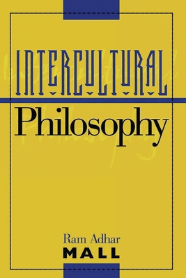 Intercultural Philosophy 0847692795 Book Cover