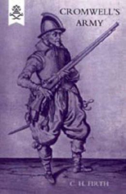 Cromwellos Army - The English Soldier 1642-1660 1843428482 Book Cover