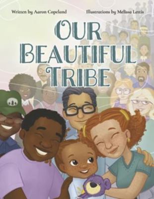 Our Beautiful Tribe B0GWFB5JR4 Book Cover
