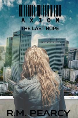 Axiom: The Last Hope 1536947636 Book Cover