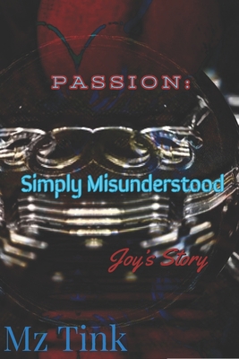 Passion Simply Misunderstood: Joy's Story [Large Print]            Book Cover