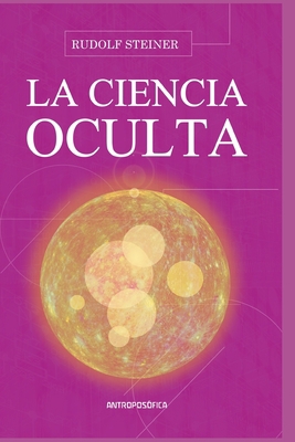 La ciencia oculta: Un bosquejo [Spanish] B0942FWLR8 Book Cover