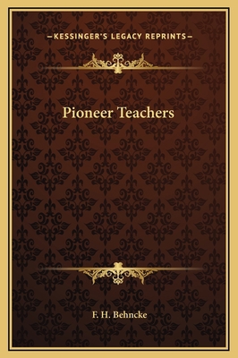 Pioneer Teachers 1169249531 Book Cover