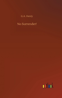 No Surrender! 3752367229 Book Cover