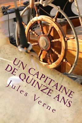 Un capitaine de quinze ans [French] 1546634762 Book Cover