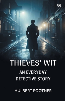 Thieves' Wit An Everyday Detective Story 937113951X Book Cover