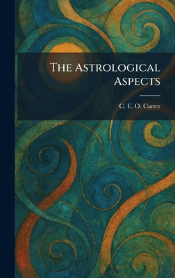 The Astrological Aspects 102540971X Book Cover