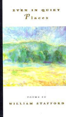 Even in Quiet Places: Poems 1881090191 Book Cover