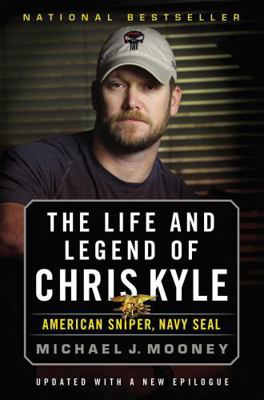 The Life and Legend of Chris Kyle: American Sni... 0316265268 Book Cover