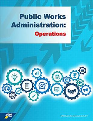 Paperback Public Works Administration : Operations Book