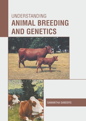Understanding Animal Breeding and Genetics 1639875441 Book Cover