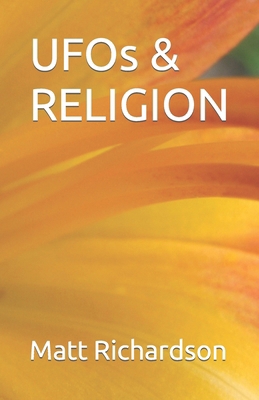 UFOs & RELIGION B0CW3DHHTT Book Cover