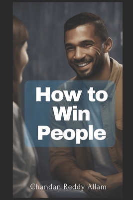 How to win people B0CB2FV37B Book Cover