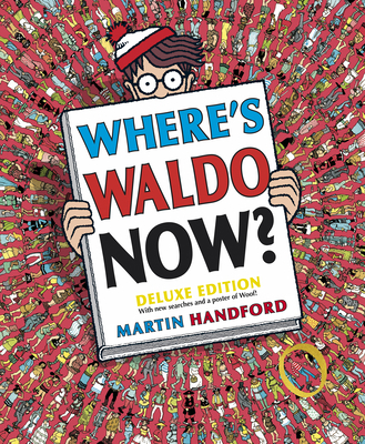 Where's Waldo Now?: Deluxe Edition 0763645265 Book Cover