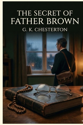 The Secret of Father Brown B0GRX5CKV6 Book Cover