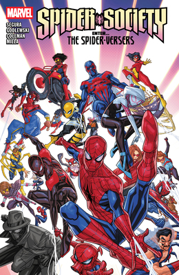 Spider-Society: Enter...the Spider-Versers 1302959271 Book Cover