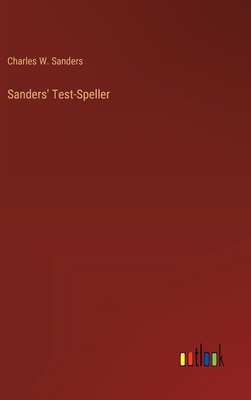 Sanders' Test-Speller 3385250617 Book Cover