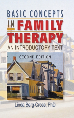 Basic Concepts in Family Therapy: An Introducto... 0789006464 Book Cover