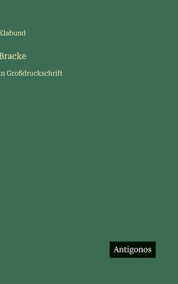 Bracke: in Großdruckschrift [German] 3566035033 Book Cover