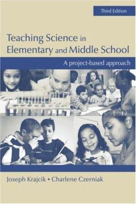 Teaching Science in Elementary and Middle Schoo... 0805862064 Book Cover