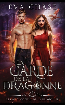 La garde de la dragonne [French] 1990338755 Book Cover