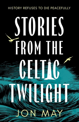 Stories from the Celtic Twilight 1806344270 Book Cover