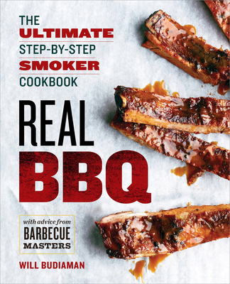 Real BBQ: The Ultimate Step-By-Step Smoker Cook... 1623156009 Book Cover