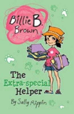 Billie B. Brown The Extra Special Helper B01N0RCH72 Book Cover