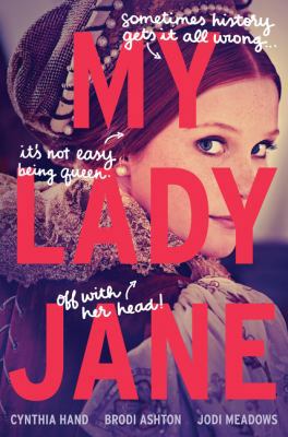 My Lady Jane 0062391747 Book Cover