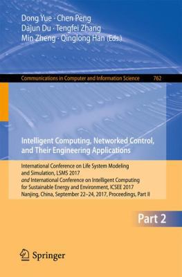 Intelligent Computing, Networked Control, and T... 9811063729 Book Cover