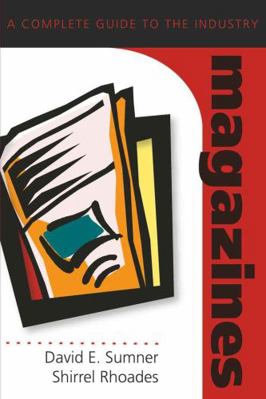 Magazines: A Complete Guide to the Industry 082047617X Book Cover