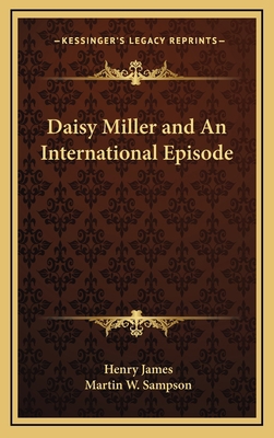 Daisy Miller and an International Episode 1163343285 Book Cover