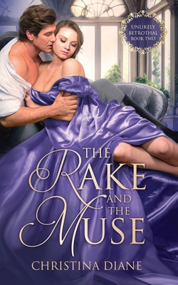 The Rake and the Muse 1964713110 Book Cover