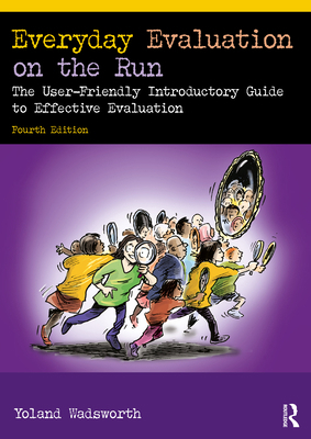 Everyday Evaluation on the Run: The User-Friend... 1032440503 Book Cover