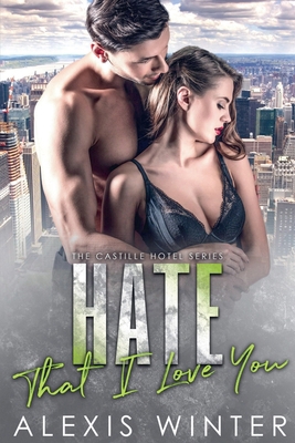 Hate That I Love You B0DT7TH5Y2 Book Cover