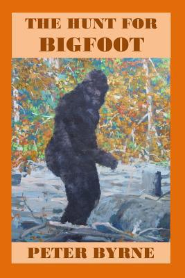 The Hunt For Bigfoot 1523365455 Book Cover