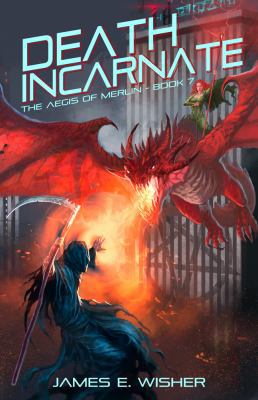 Death Incarnate: Aegis of Merlin Book 7 1945763213 Book Cover
