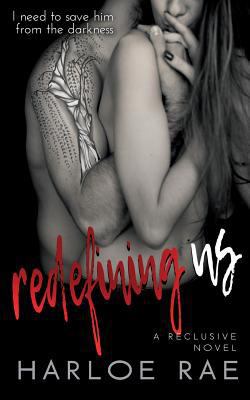 Redefining Us: A Reclusive Novel 1546692584 Book Cover